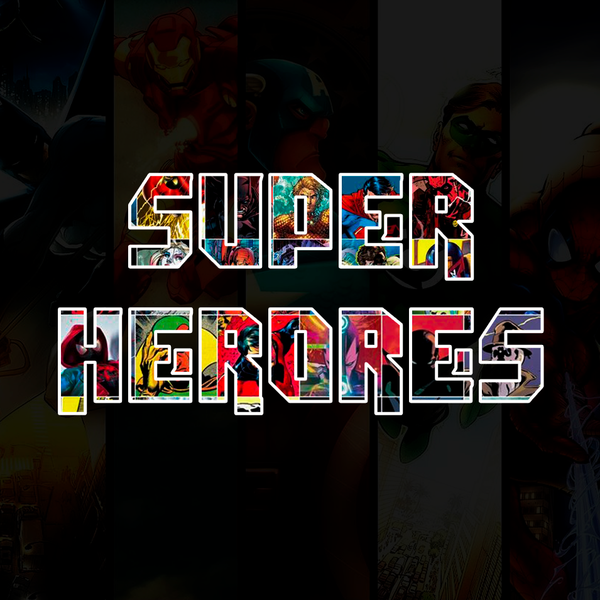 Super Heroes